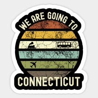 We Are Going To Connecticut, Family Trip To Connecticut, Road Trip to Connecticut, Holiday Trip to Connecticut, Family Reunion in Sticker